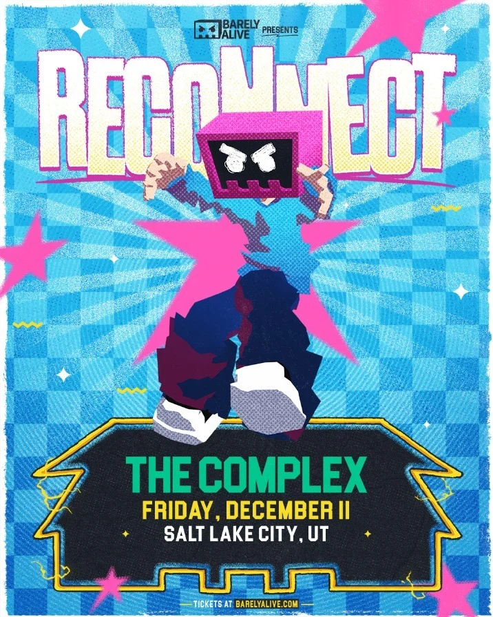 Barely Alive Reconnect Tour poster