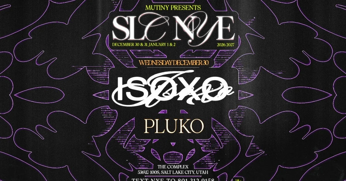 ISOxo SLC NYE 12/30 poster